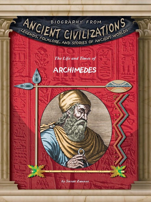 Title details for The Life and Times of Archimedes by Susan Zannos - Available